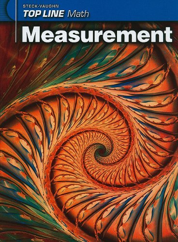 Top Line Math: Student Workbook Grades 9  Up Measurement (Steckvaughn Top Line Math)