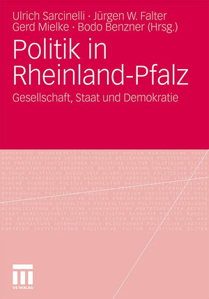 Politik in RheinlandPfalz: Gesellschaft, Staat und Demokratie (German Edition),Used