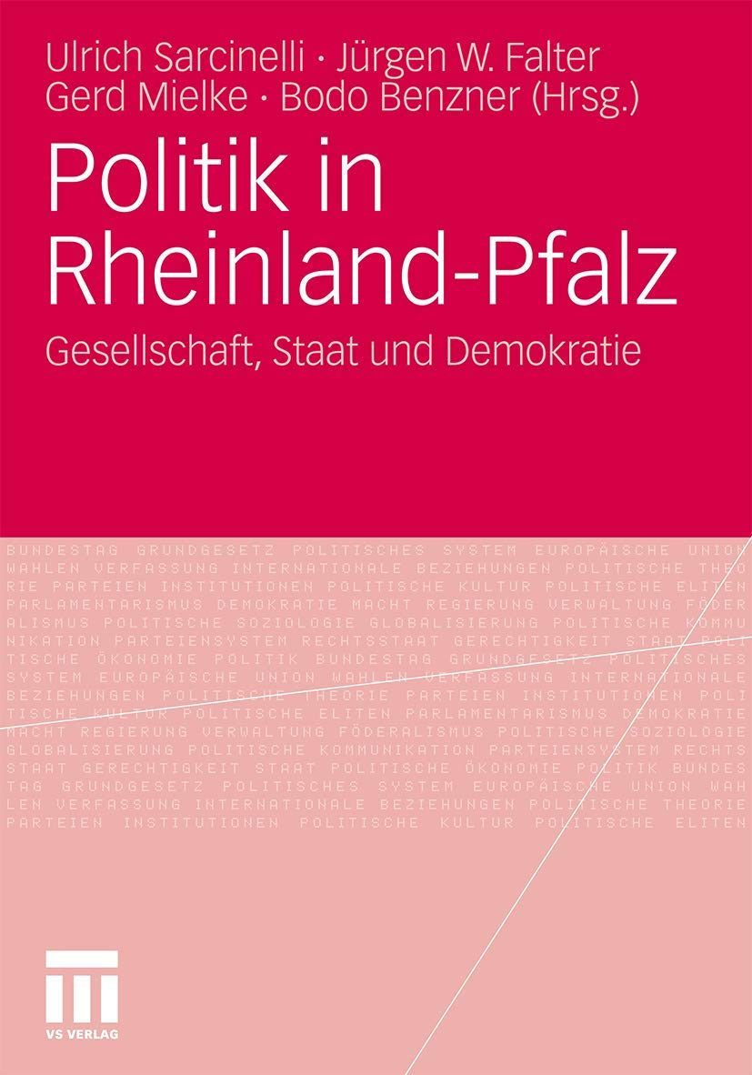 Politik in RheinlandPfalz: Gesellschaft, Staat und Demokratie (German Edition),Used