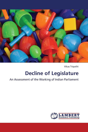 Decline of Parliament: Understanding the Indian Paradox,Used