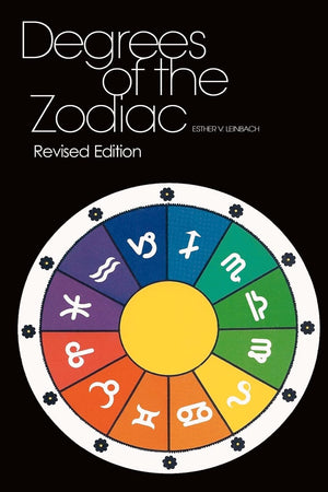 Degrees Of The Zodiac: Revised Edition,Used
