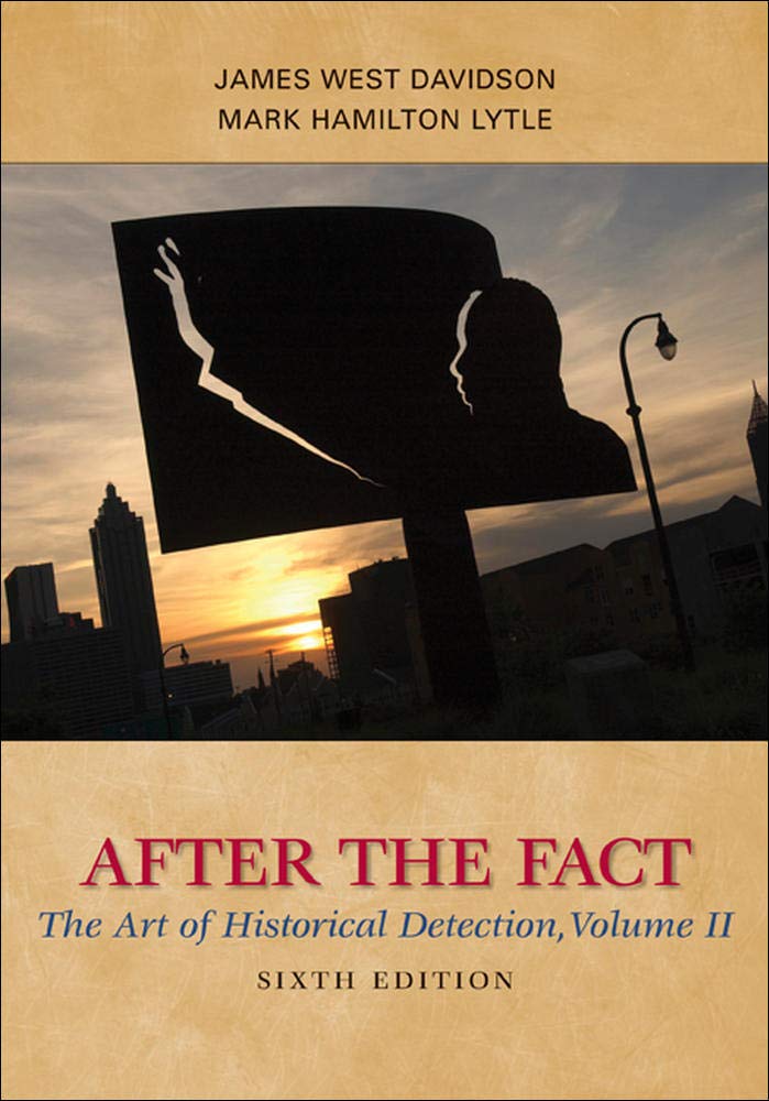 After The Fact: The Art Of Historical Detection, Volume Ii,New