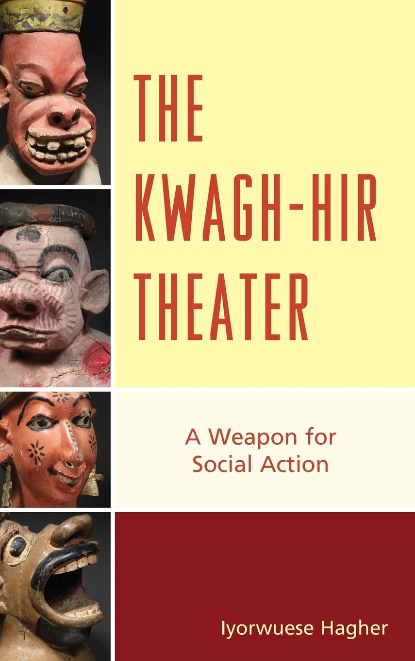 The Kwaghhir Theater: A Weapon for Social Action,Used