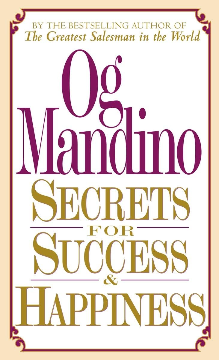 Secrets for Success and Happiness,New