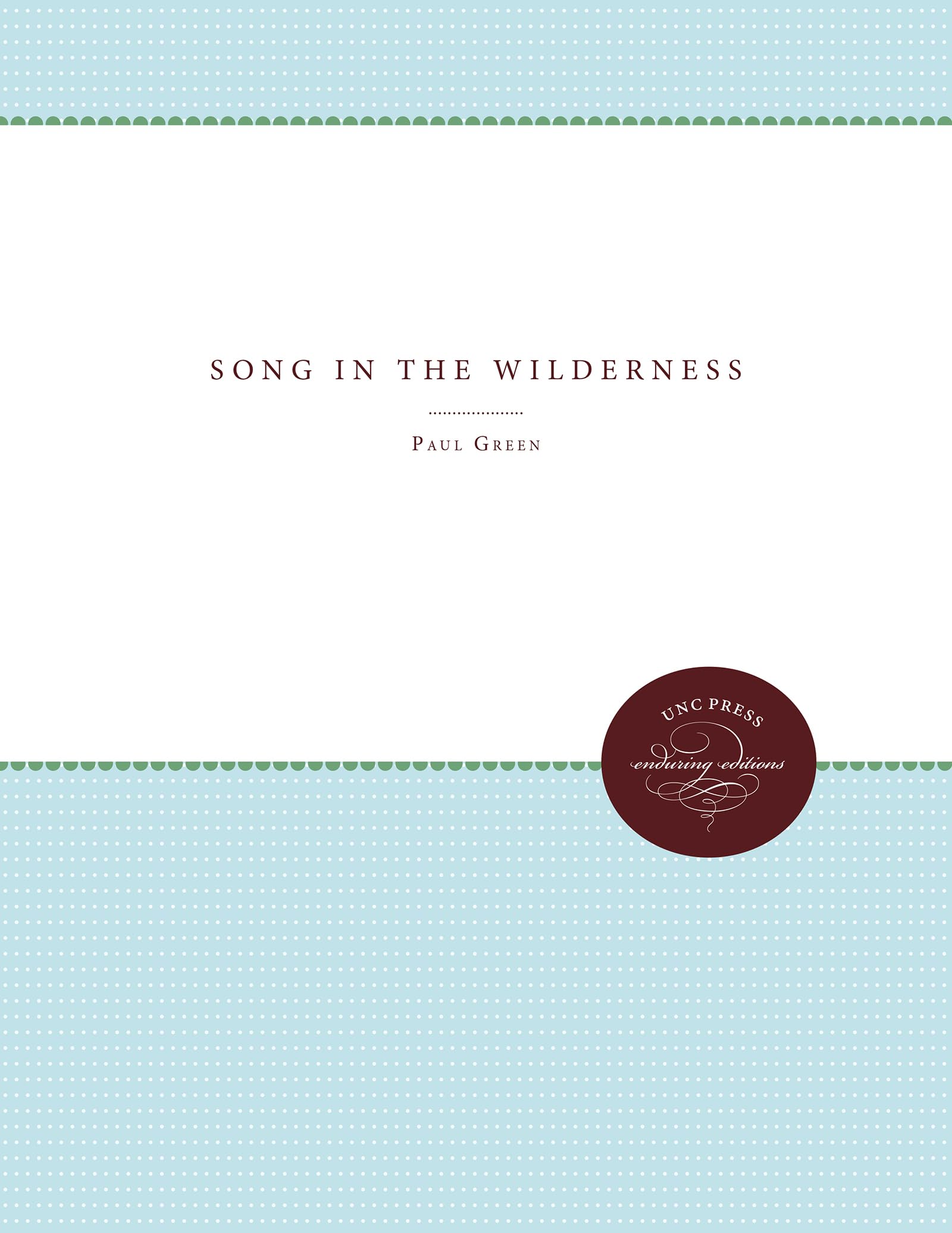 Song In The Wilderness (Enduring Editions),New