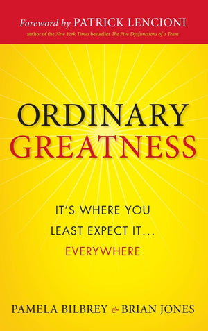 Ordinary Greatness: It's Where You Least Expect It ... Everywhere,Used
