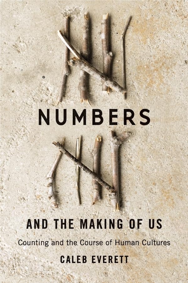Numbers And The Making Of Us: Counting And The Course Of Human Cultures,Used