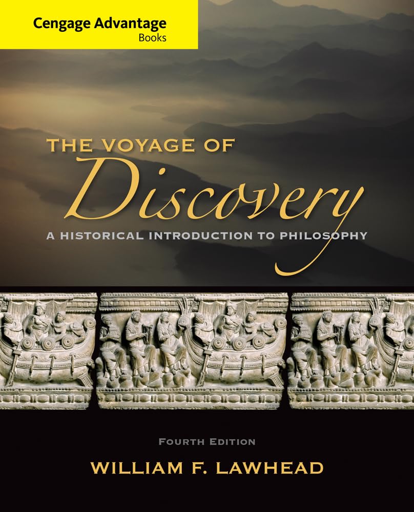 Cengage Advantage Series: Voyage Of Discovery: A Historical Introduction To Philosophy (Cengage Advantage Books)