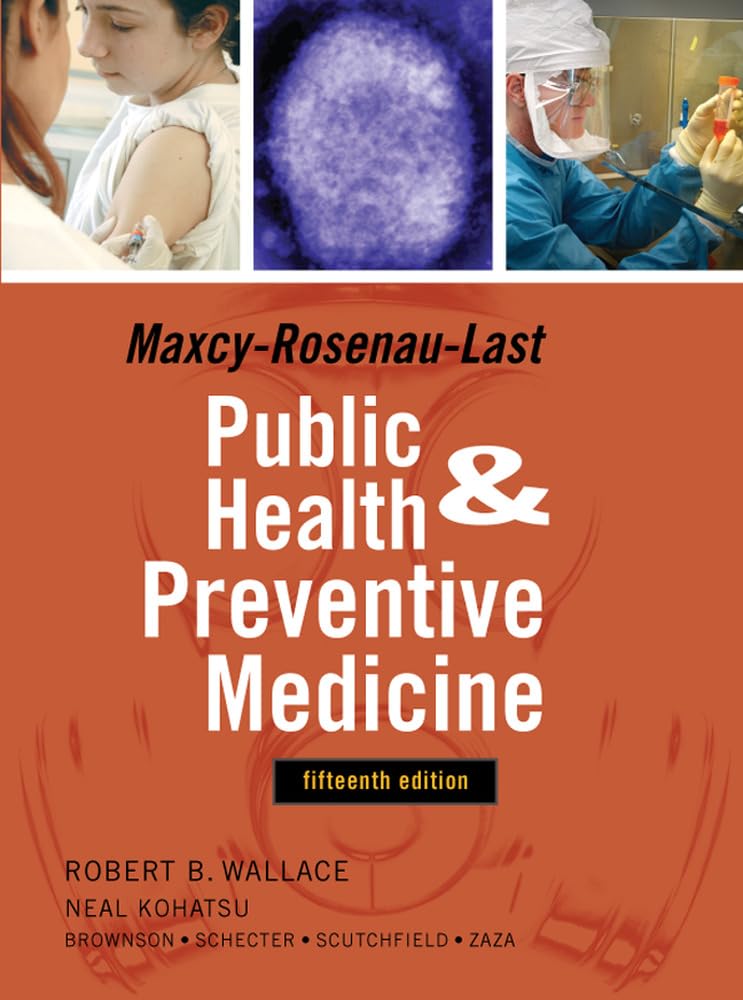 Maxeyrosenaulast Public Health And Preventive Medicine: Fifteenth Edition (Maxcyrosenaulast),New