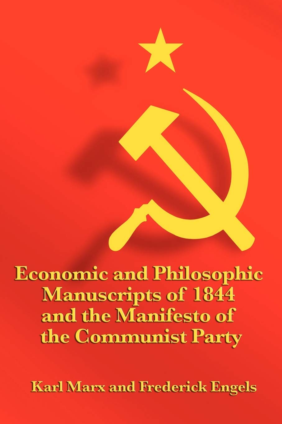 Economic And Philosophic Manuscripts Of 1844 And The Manifesto Of The Communist Party,Used
