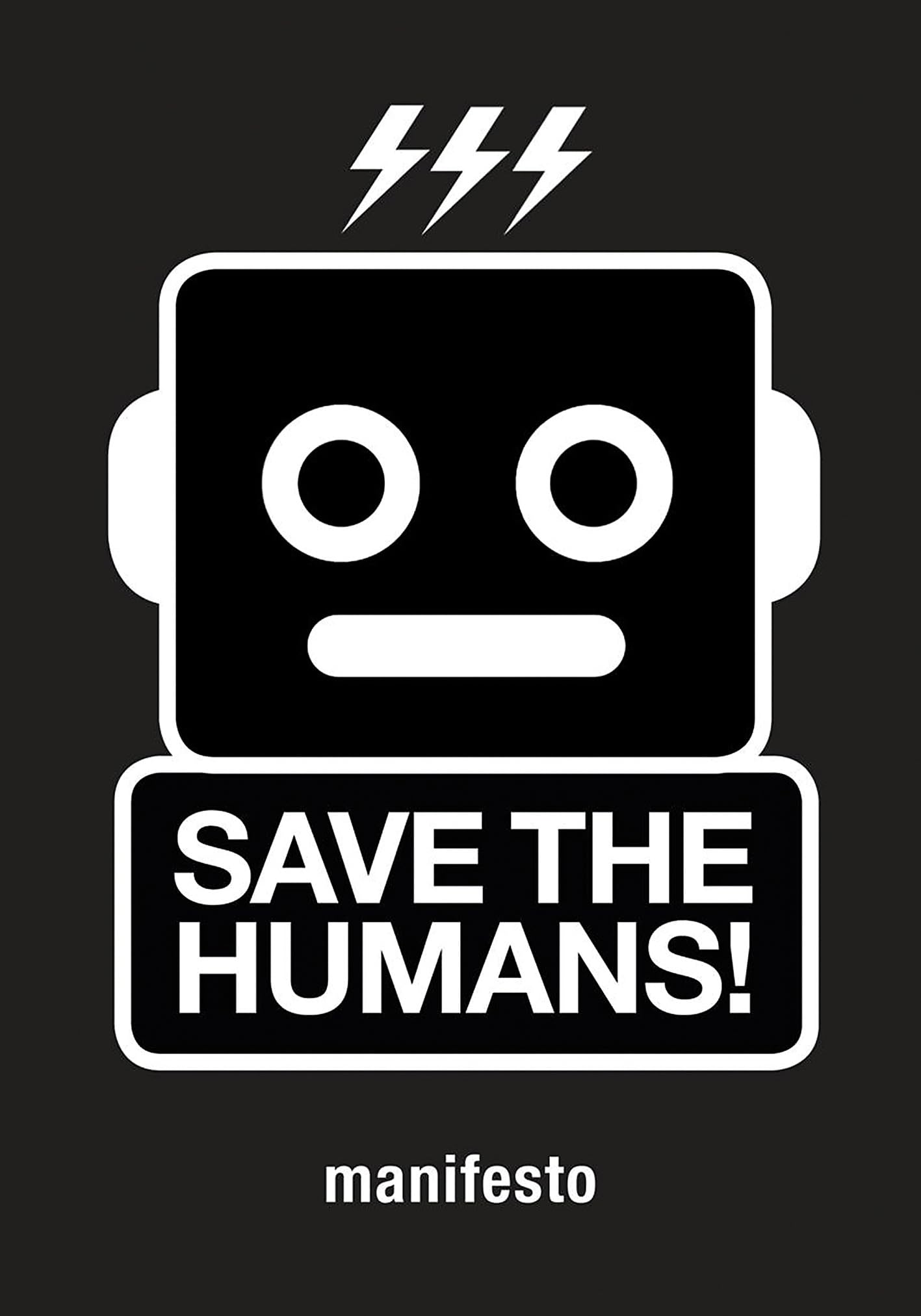Save The Humans: How To Survive