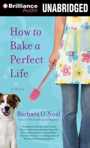 How To Bake A Perfect Life: A Novel,Used