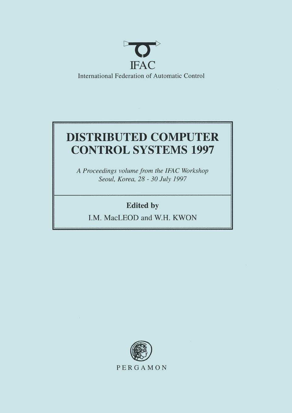 Distributed Computer Control Systems 1997 (Ifac Proceedings Volumes)