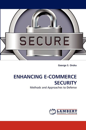 ENHANCING ECOMMERCE SECURITY: Methods and Approaches to Defense,Used