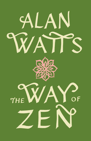 The Way Of Zen,New