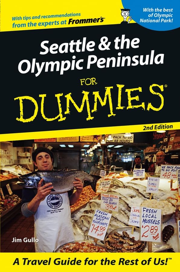 Seattle & the Olympic Peninsula For Dummies (Dummies Travel),Used