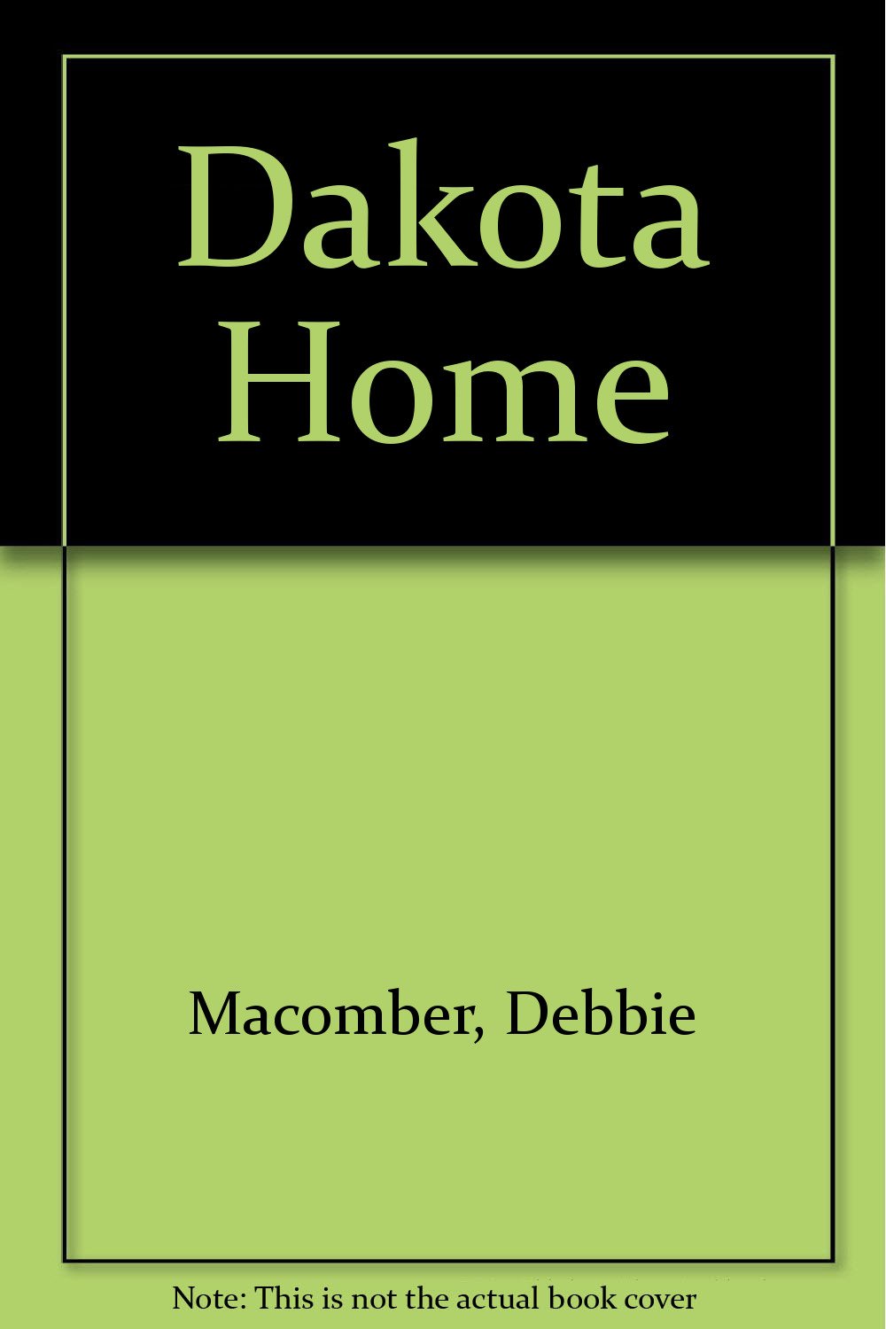 Dakota Home (Dakota Series #2),Used