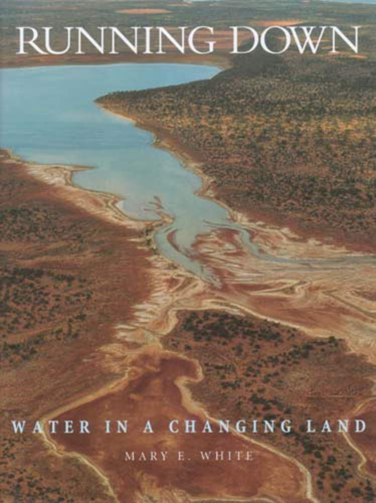 Running Down: Water In A Changing Land,Used