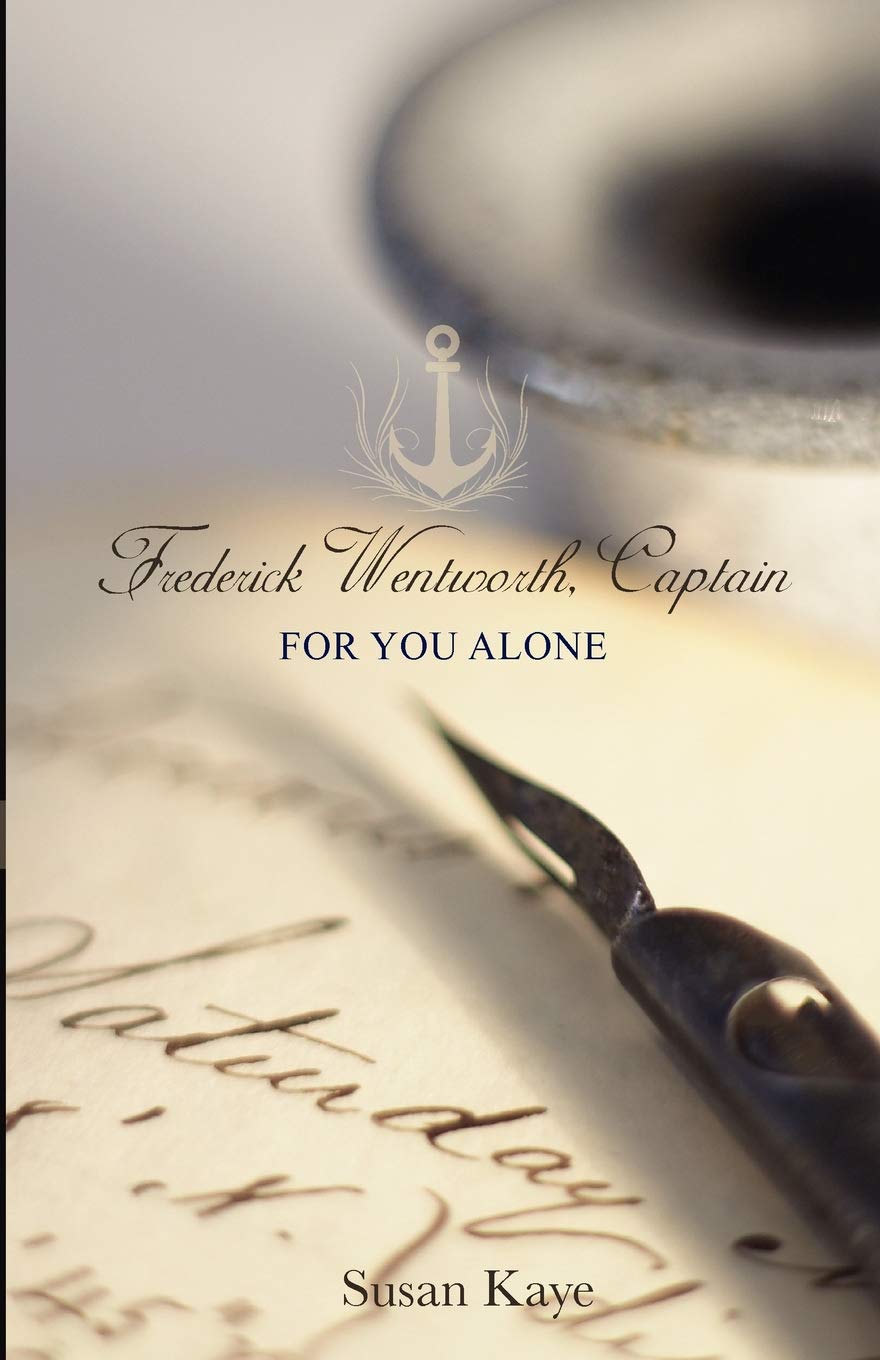 For You Alone (Frederick Wentworth, Captain; Book 2),New