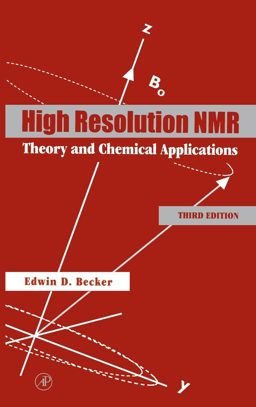 High Resolution NMR: Theory and Chemical Applications,Used