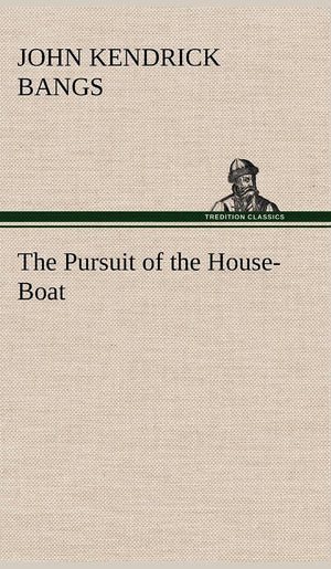 The Pursuit of the HouseBoat,Used