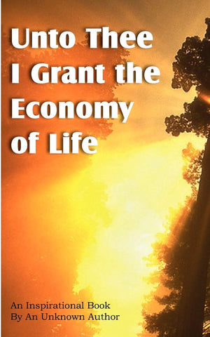 Unto Thee I Grant The Economy Of Life,Used