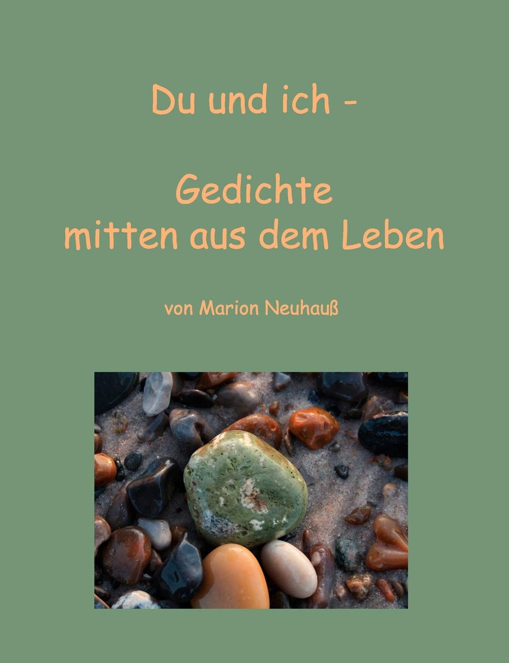 Du und ich  Gedichte mitten aus dem Leben (German Edition),Used