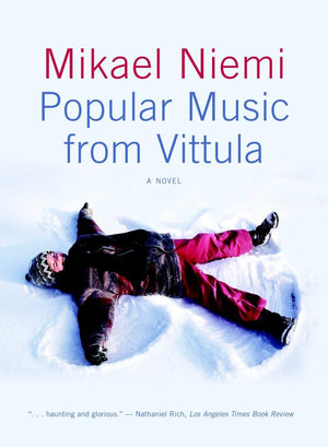 Popular Music from Vittula: A Novel,Used