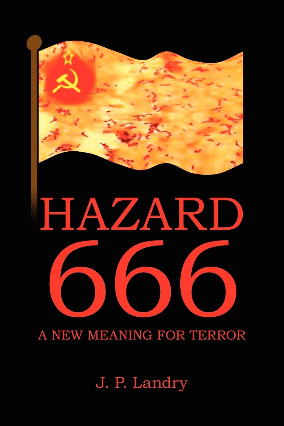 Hazard 666: A New Meaning for Terror,Used