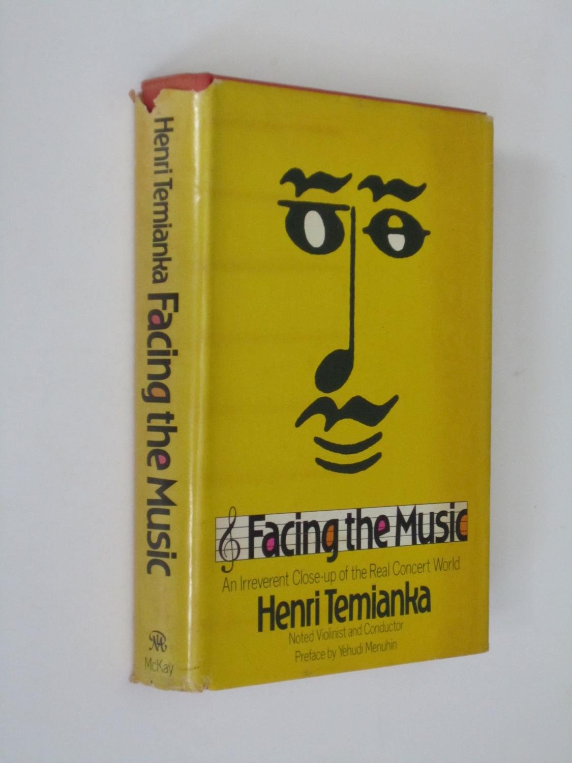 Facing the Music: An Irreverent CloseUp of the Real Concert World.,New
