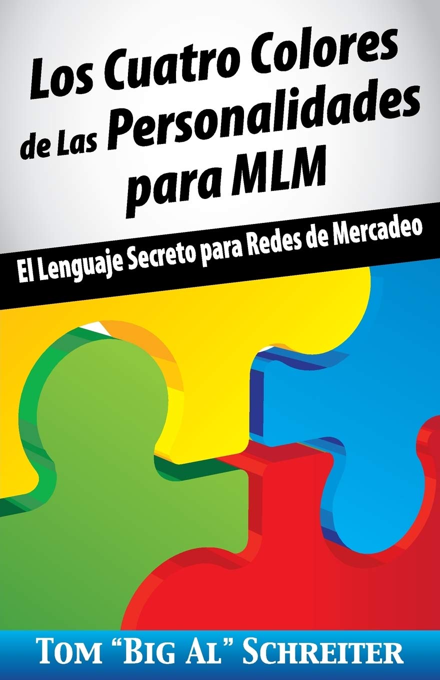 Los Cuatro Colores de Las Personalidades para MLM: El Lenguaje Secreto para Redes de Mercadeo (Spanish Edition),Used