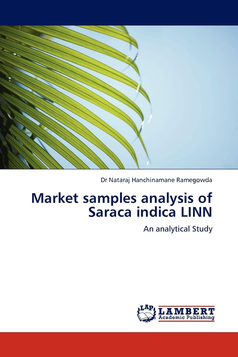 Market samples analysis of Saraca indica LINN: An analytical Study,Used