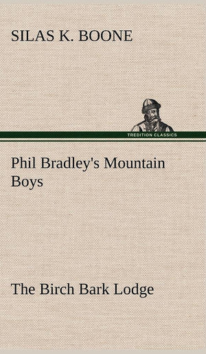 Phil Bradley's Mountain Boys The Birch Bark Lodge,Used