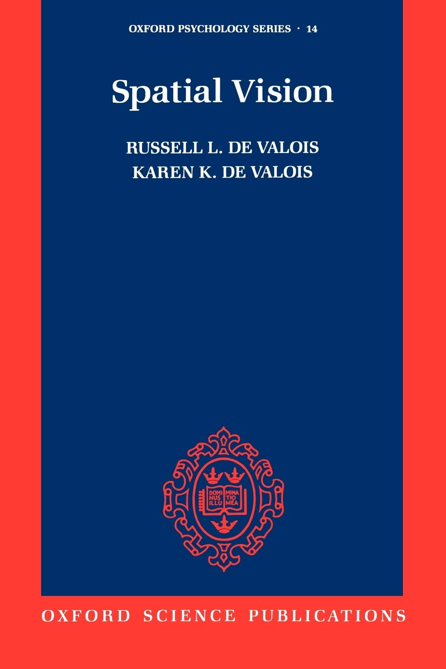 Spatial Vision (Oxford Psychology Series),New