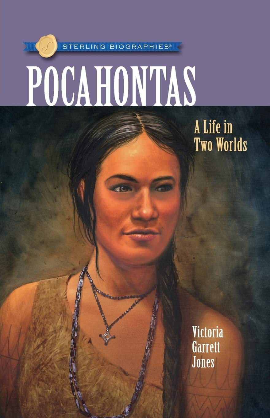 Sterling Biographies: Pocahontas: A Life in Two Worlds,Used