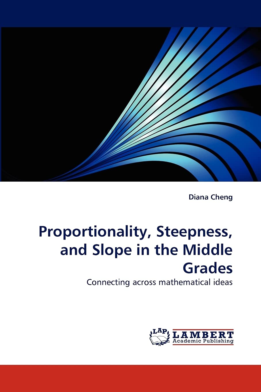Proportionality, Steepness, and Slope in the Middle Grades: Connecting across mathematical ideas,Used
