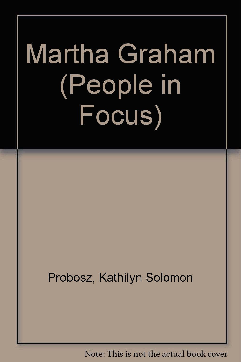 Martha Graham (People in Focus),Used