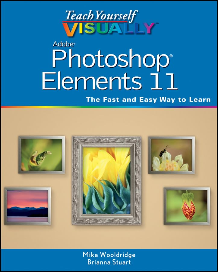 Teach Yourself VISUALLY Photoshop Elements 11,New