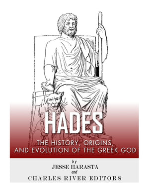 Hades: The History, Origins and Evolution of the Greek God,Used