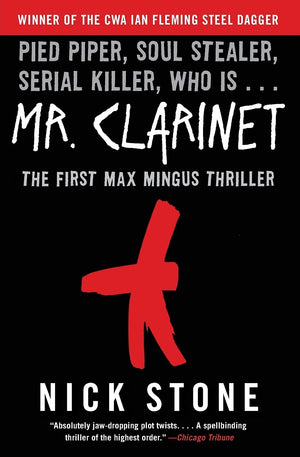 Mr. Clarinet: A Novel (Max Mingus Thriller),New