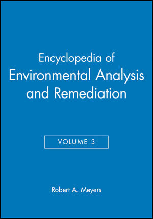 Encyclopedia of Environmental Analysis and Remediation, Volume 3,Used