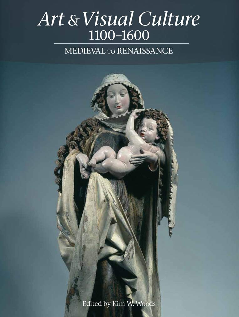 Art & Visual Culture 11001600: Medieval To Renaissance