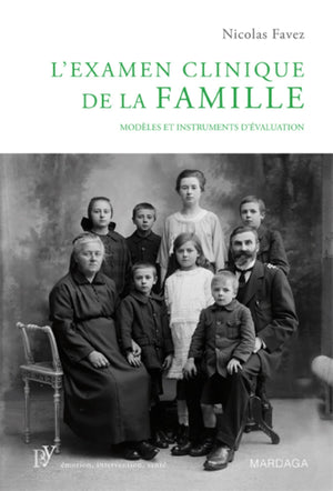 L'examen clinique de la famille: Modles et instruments d'valuation (French Edition),Used