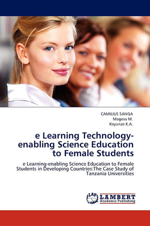 e Learning Technologyenabling Science Education to Female Students: e Learningenabling Science Education to Female Students in,Used