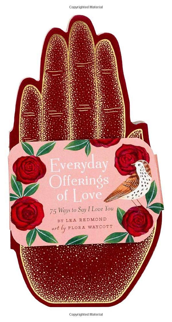 Everyday Offerings Of Love: 75 Ways To Say I Love You (Valentine'S Day Gift, Romantic Gift, Anniversary Present, Stocking Stuffe