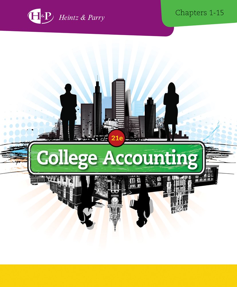 College Accounting, Chapters 115 (New in Accounting from Heintz and Parry),Used