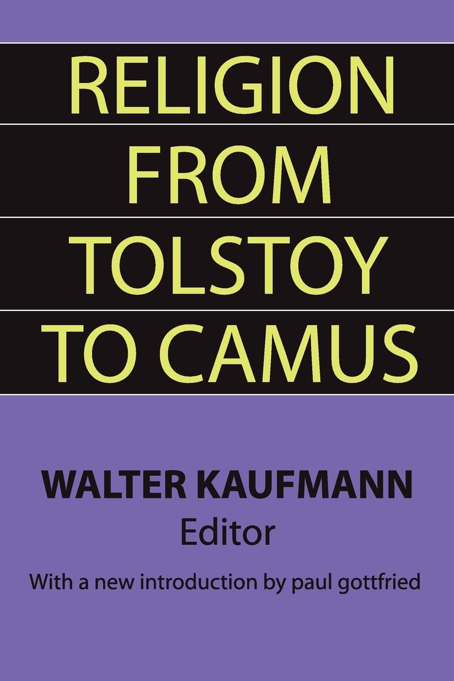 Religion from Tolstoy to Camus,Used
