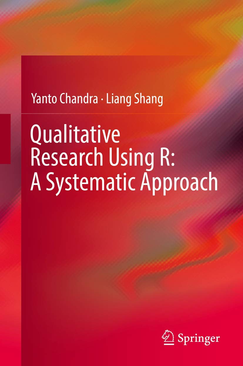 Qualitative Research Using R: A Systematic Approach,Used