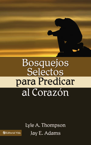 Bosquejos Selectos para Predicar al Corazon (Spanish Edition),Used