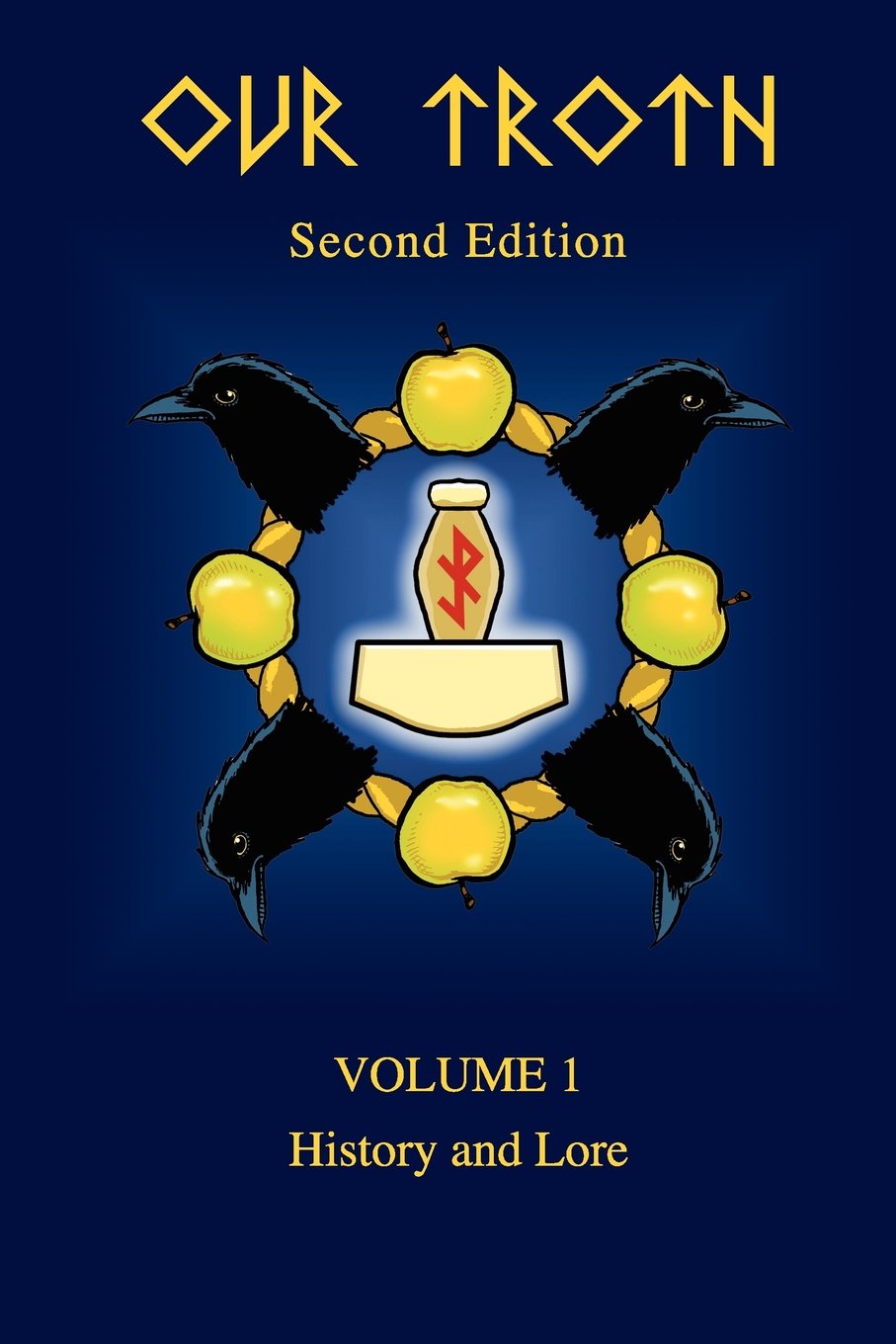 Our Troth: History and Lore,New
